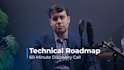 provide a 60 minute technical discovery and delivery roadmap
