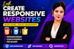 create responsive websites using HTML CSS javascript