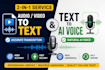 transcribe audio, video to text and convert text to speech