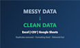 clean, format and organize your messy excel or csv data