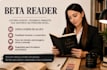 be your beta reader and critique you book, novel or short story
