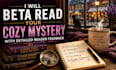 beta read your cozy mystery novel with detailed reader feedback