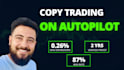 teach you to start copy trading on autopilot step by step