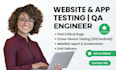 do website testing, mobile app QA, usability testing, and UI UX analysis
