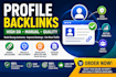 make 30 high da profile submission backlinks