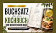 buchsatz fur dein kochbuch, amazon KDP, bod, tredition, epubli