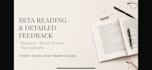 be your beta reader and provide detailed feedback on your book