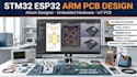 design stm32 esp32 and arm microcontroller pcb in altium