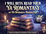 beta read your ya romantasy or na romantasy manuscript