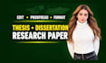 proofread and  edit your thesis or dissertation and research proposal