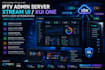 setup iptv admin server xtream ui, xui one with cdn integration, stream