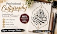 create beautiful  custom calligraphy
