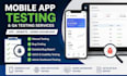 mobile app testing, QA testing, android testing, ios testing, admin dashboard