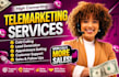 provide professional telemarketing, cold calling and b2b lead generation