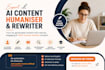 humanize ai content, rewrite, edit, rephrase chatgpt content