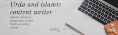 write islamic and educational content, blog post and scripts