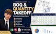 prepare accurate bill of quantities boq and quantity takeoff