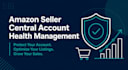manage your amazon seller central account