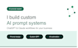 build custom ai prompt systems for your business or content workflow