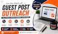 do manual guest post outreach and article submission