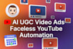 create ai ugc video ads, faceless youtube automation, content repurposing system