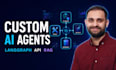 build custom ai agents and multi agent systems with langgraph