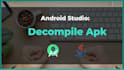 decompile, recompile apk or app bundle with source code android app modification