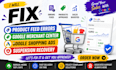 fix product feed error, google merchant center, shopping ads,misrepresentation