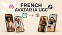generate french creative ai ugc videos