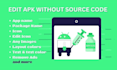 do decompile, edit and recompile of apk without source code