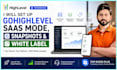 set up gohighlevel saas mode, snapshots and white label