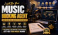 be your music booking agent, secure real industry way