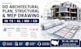 do architectural plan structural and mep drawing in tx al md co