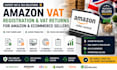 handle amazon vat registration, uk vat return and ecommerce tax compliance