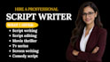 do movie scriptwriter, screenplay, screenwriting, comedy script, tv series
