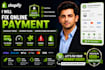 fix online payment, checkout speed, payment plugin, errors fixing, for shopify