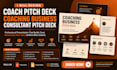 design coach pitch deck coaching business consultant pitch deck