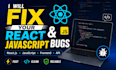fix react js javascript and frontend bugs