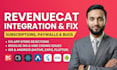 integrate or fix revenuecat in app purchase subscriptions in ios and android
