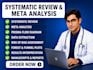 do medical manuscript, systematic, literature,review,article and meta analysis