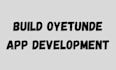 build oyetunde app development