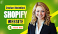 build shopify store, design shopify website or redesign store