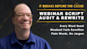 audit your webinar script and rewrite your weakest section