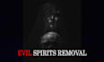 remove entity attachment, evil spirit, demon posession, negative energy for you