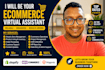 be your ecommerce virtual assistant