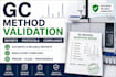 validate gc methods and prepare validation reports
