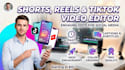 edit engaging tiktok, instagram reels, and youtube shorts