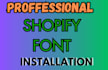 do font shopigfy installation