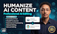 humanize, edit and proofread ai generated content