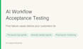 test your ai workflow before launch and find hidden failure cases